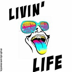 Livin'Life