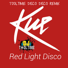 Kue - Red Lights Disco Funk!! (Tooltime Re-Funk THat Shit Remix)