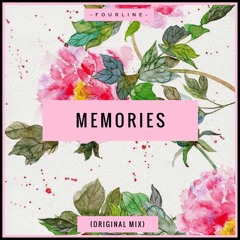 Fourline - Memories ( Original Mix ) *Buy Free Download