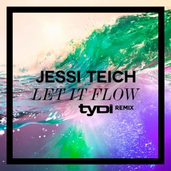 Let It Flow (tyDi Remix) Radio Edit