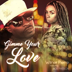 "Gimme Your Love"