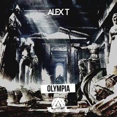 ALEX T - Olympia [BTH Release]