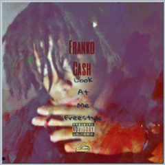 Look At Me Freestyle