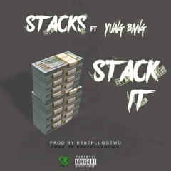 TRAVO3K X YUNG BANG #StackIt prod beatplugtwo Official single