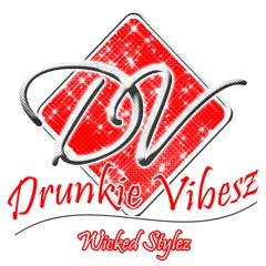 Drunkie Vibesz - DVWickedStylez - 2017/2016 Soca Fixup