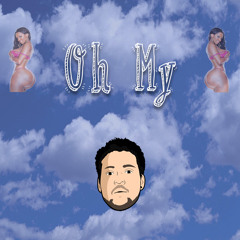 Oh My (Prod. Rocky Horror)