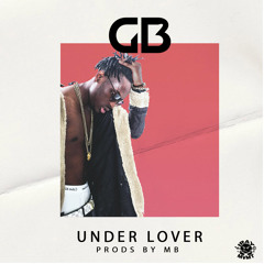 GB - UNDERLOVER ( PROD. MB )