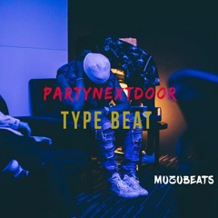 [Free] Partynextdoor-Typebeat 2017 (prod.By MuzuBeats)