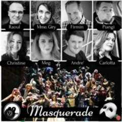 Masquerade -The Phantom of the Opera