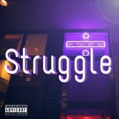 MPL Tonyy x MPL Ray - Struggle