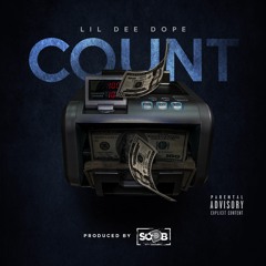 LilDeeDope Count Dirty Prod By LilShunOnDaBeat