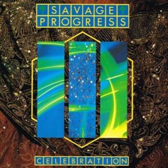 Savage Progress - My Soul Unwraps Tonight