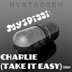 Charlie(Take It Easy) Prod. DJ Thor