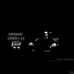 Slayano X L.A.G - Godfather (KD Remix)