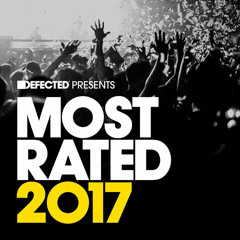 Defected Presents Most Rated 2017 (Continuous Mix 1)