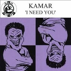 Kamar - I Need You (Mad Vocal)