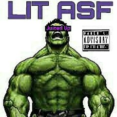 Lit ASF (p.ThatRandomDude)