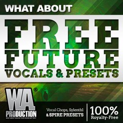 Free Future Vocals & Presets