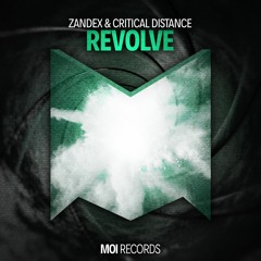 Zandex & Critical Distance - Revolve
