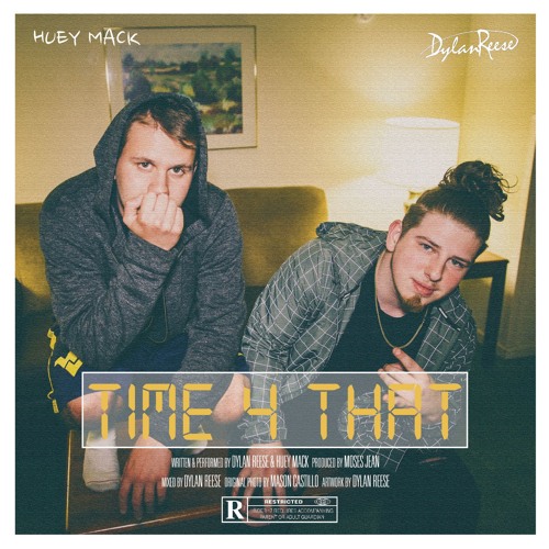 Time 4 That (feat. Huey Mack)
