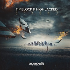 Timelock & High Jacked -  Beyond  ( sample )