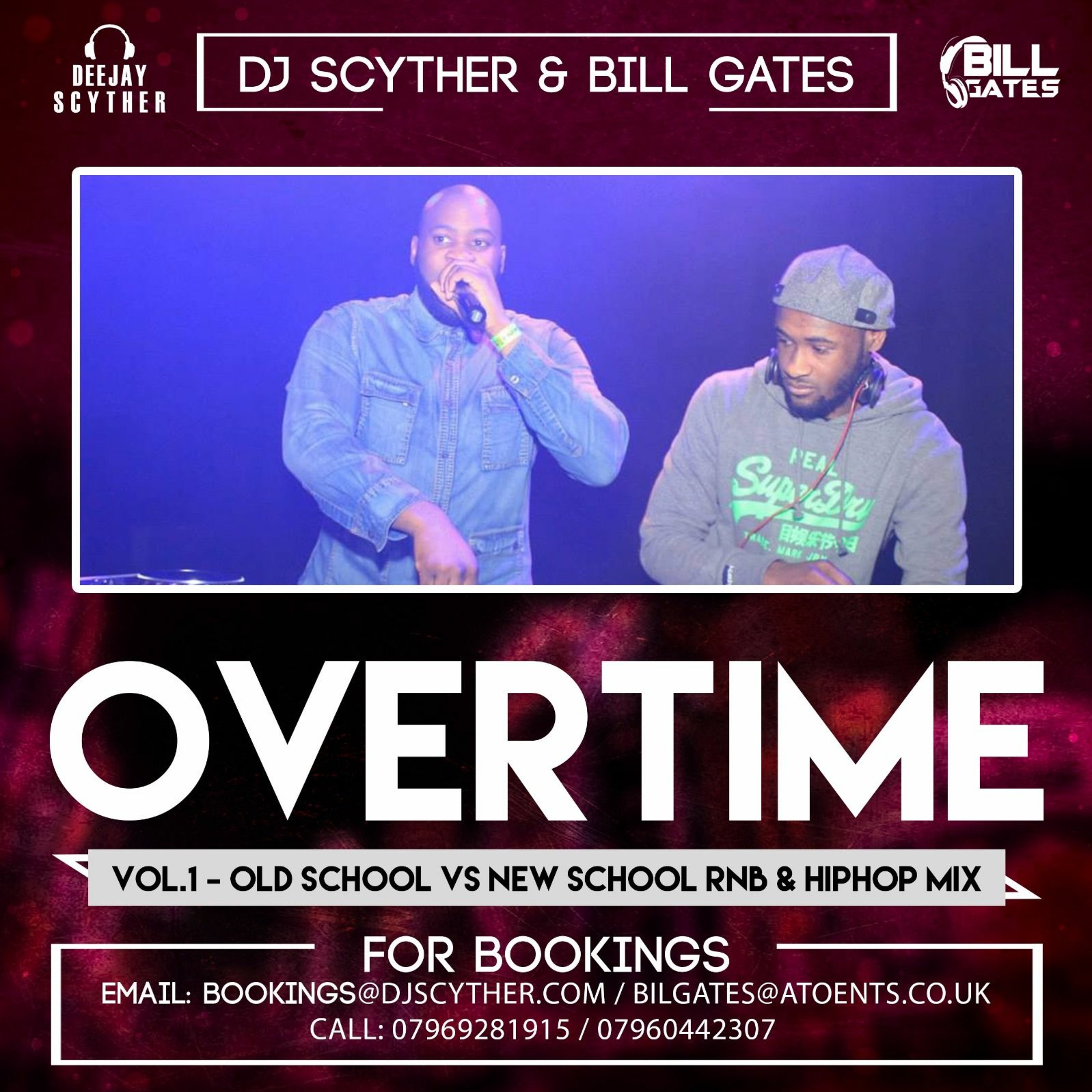 OverTime Vol .1 Old school vs new school RNB & Hiphop Mix mixed By BIllgates & DJ Scyther episode artwork