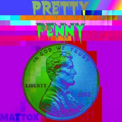 Pretty Penny (Prod. Sedo)