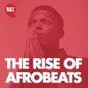 The Rise Of Afrobeats - 5th Anniversary edition