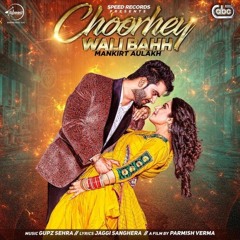 Jp Singh - Choorhey Wali Bahh - Mankirt Aulakh
