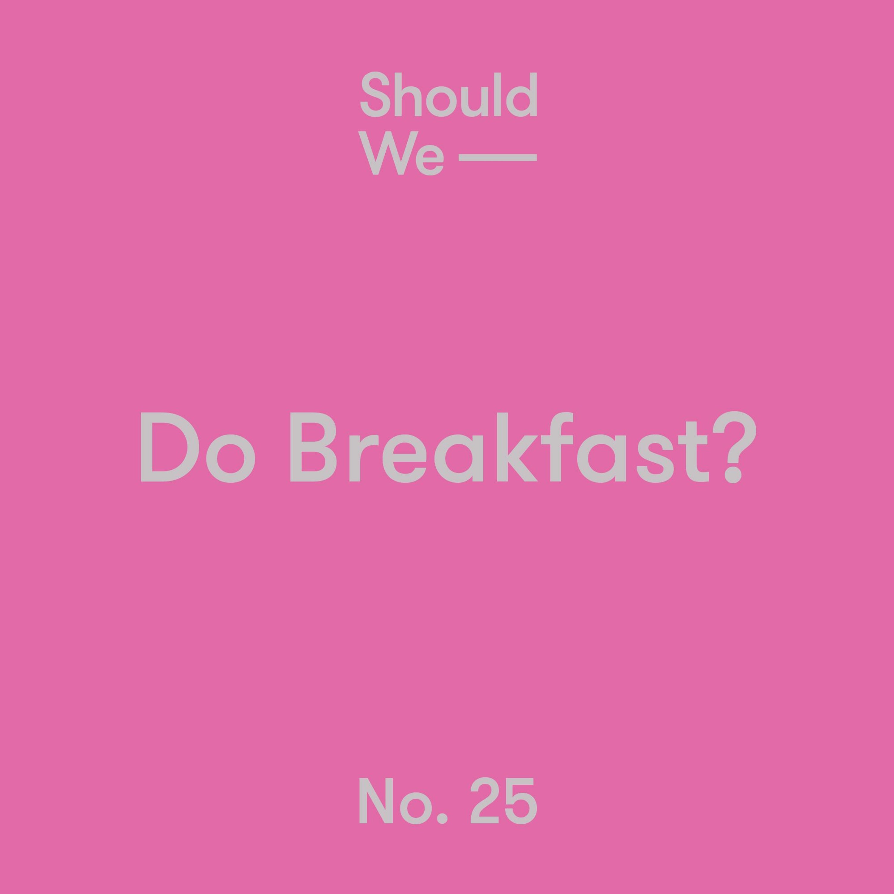 Should We