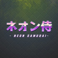 ネオン侍 Neon Samurai