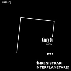 Initial - Carry On (Original Mix)