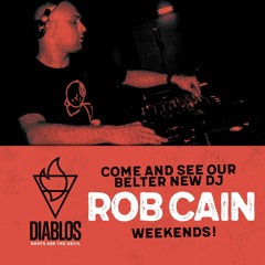 Rob Cain - Diablos Mix