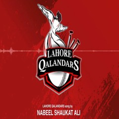 Lahore Qalanders Official Song By Nabeel Shaukat Ali