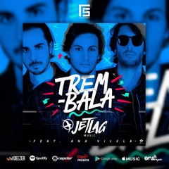 Trem Bala ft. Ana Vilela (Original Mix)