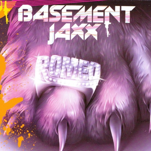 Stream Basement Jaxx - Romeo by user | Listen online for free on SoundCloud