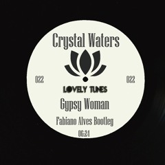 Crystal Waters - Gypsy Woman (Fabiano Alves Bootleg) ♥FREE DOWNLOAD♥