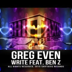 Greg Even Ft. Ben Z - Write