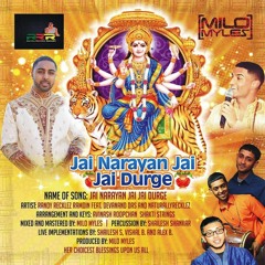 Jai Narayan Jai Jai Durge - Randy Recklez Ramdin Ft Devanand Das & NaturallyRecklez - 2017