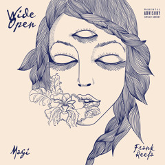 Wide Open feat. Frank Reefa (prod. UNKNWN)
