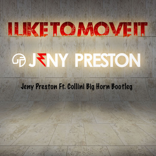 I LIKE TO MOVE IT (Jeny Preston Edit)4A 128 BPM by Preston Jeny Free