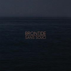 Brontide - Matador