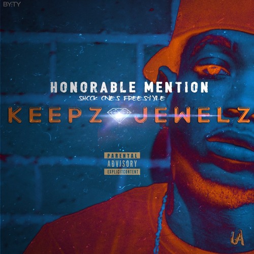 Keepz Jewelz - Honorable Mention (Shook Ones Freestyle)