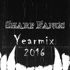SHARP FANGS INSANE YEARMIX 2016