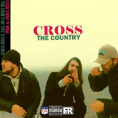 Cross The Country (ft. Zaky Jon & Henry Hill) [Prod. by Afghan Jesus]