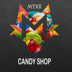 Candy Shop - Original Mix