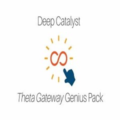Deep Catalyst Theta Gateway