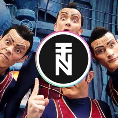 Lazy Town We Are Number One (Trap Remix)