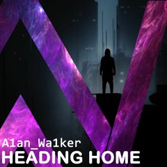 Alan Walker -  Heading Home (I Stand Alone) (BUY = FREE DOWNLOAD | LYRIC VIDEO LINK IN DESCRIPTION)