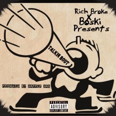 talk about Rich Broke x Boski Fatico